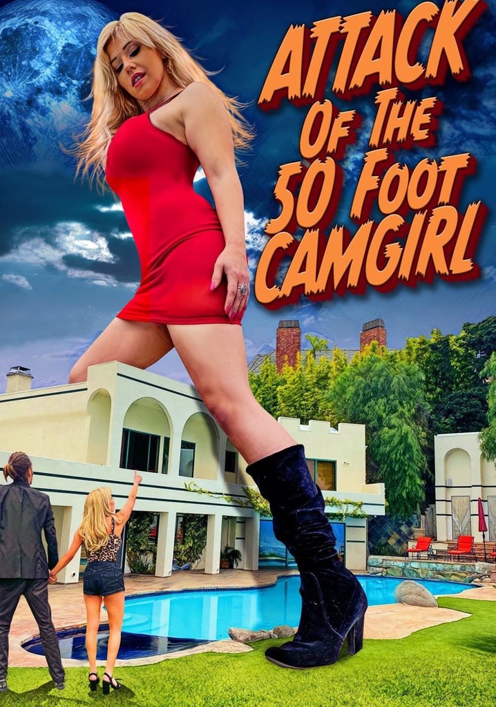 Attack Of The 50 Foot Camgirl Streaming Online